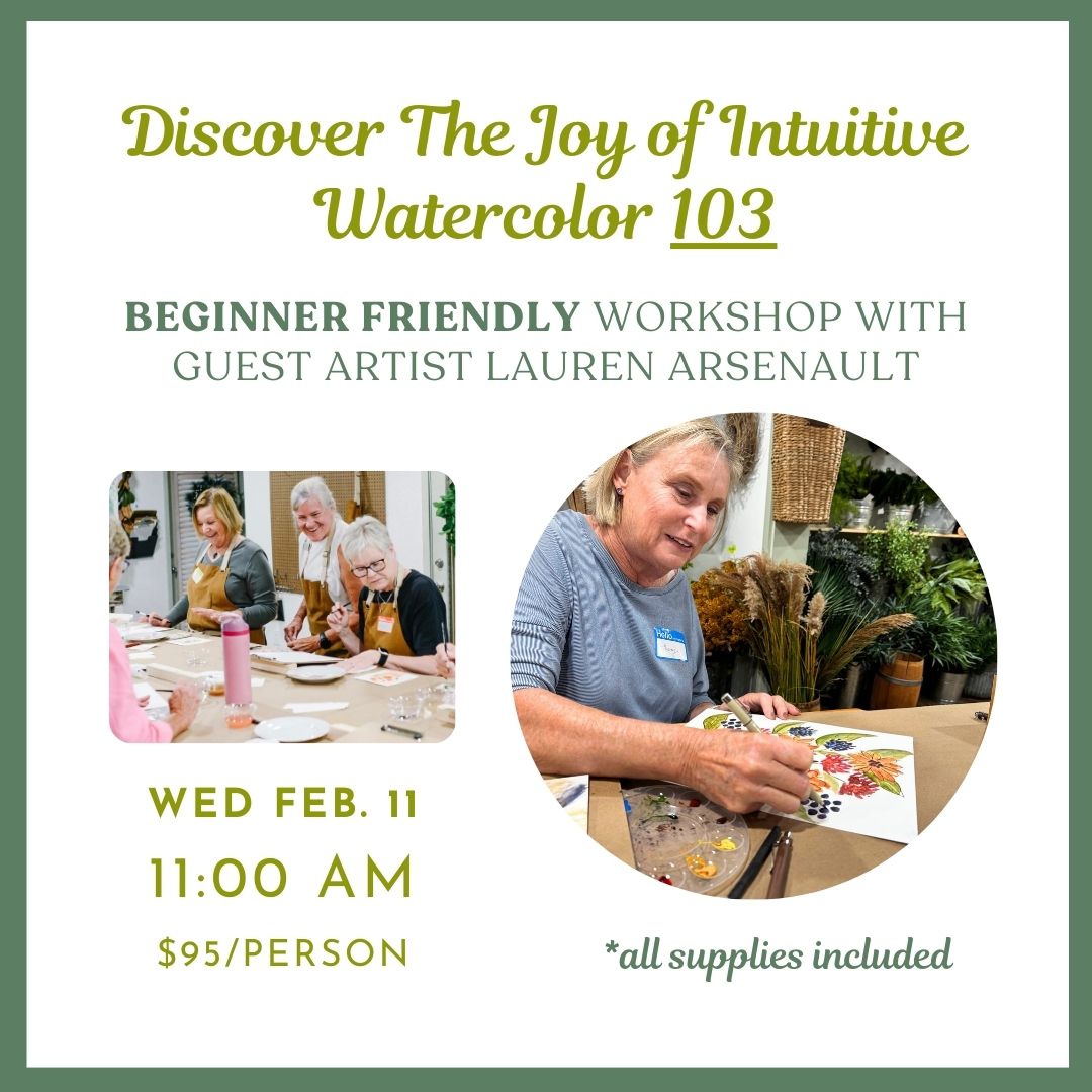 02.11.2026 @ 11AM | Discover The Joy of Intuitive Watercolor 103 with Guest Artist Lauren Arsenault