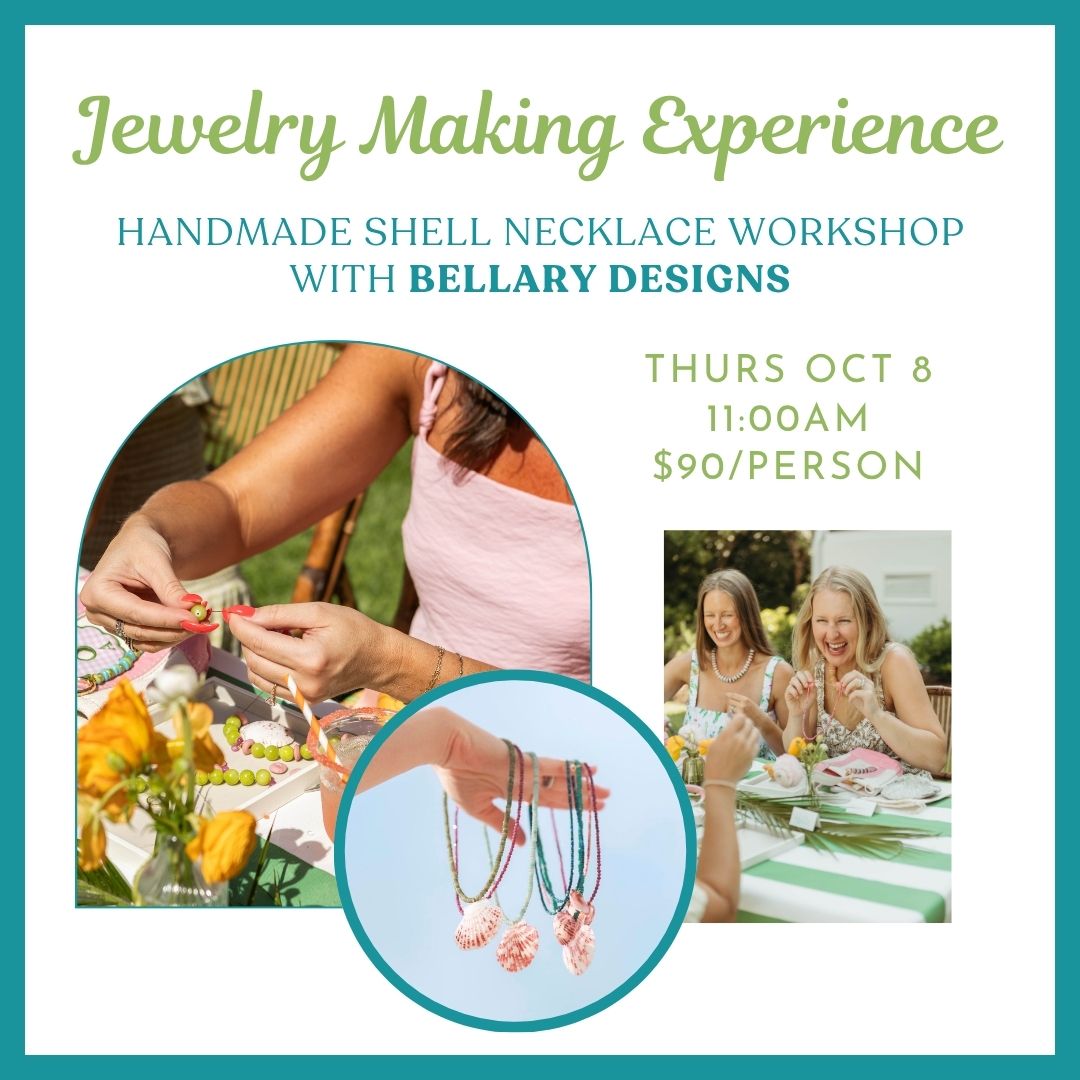 10.08.2026 @ 11AM | A Jewelry Making Experience: Handmade Shell Necklace Workshop w/ Bellary Designs