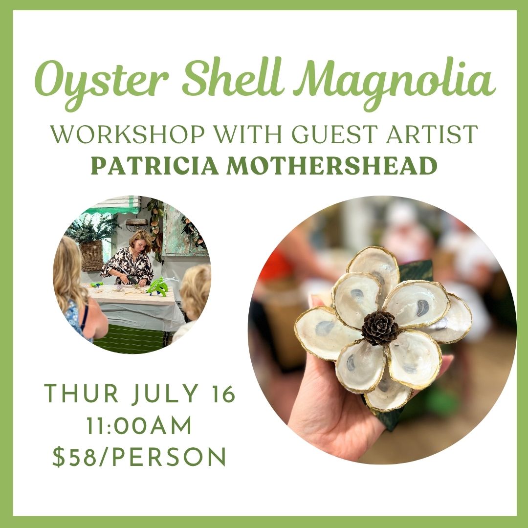 07.16.26 @ 11AM | Oyster Shell Magnolia Flower Workshop with Patricia Mothershead