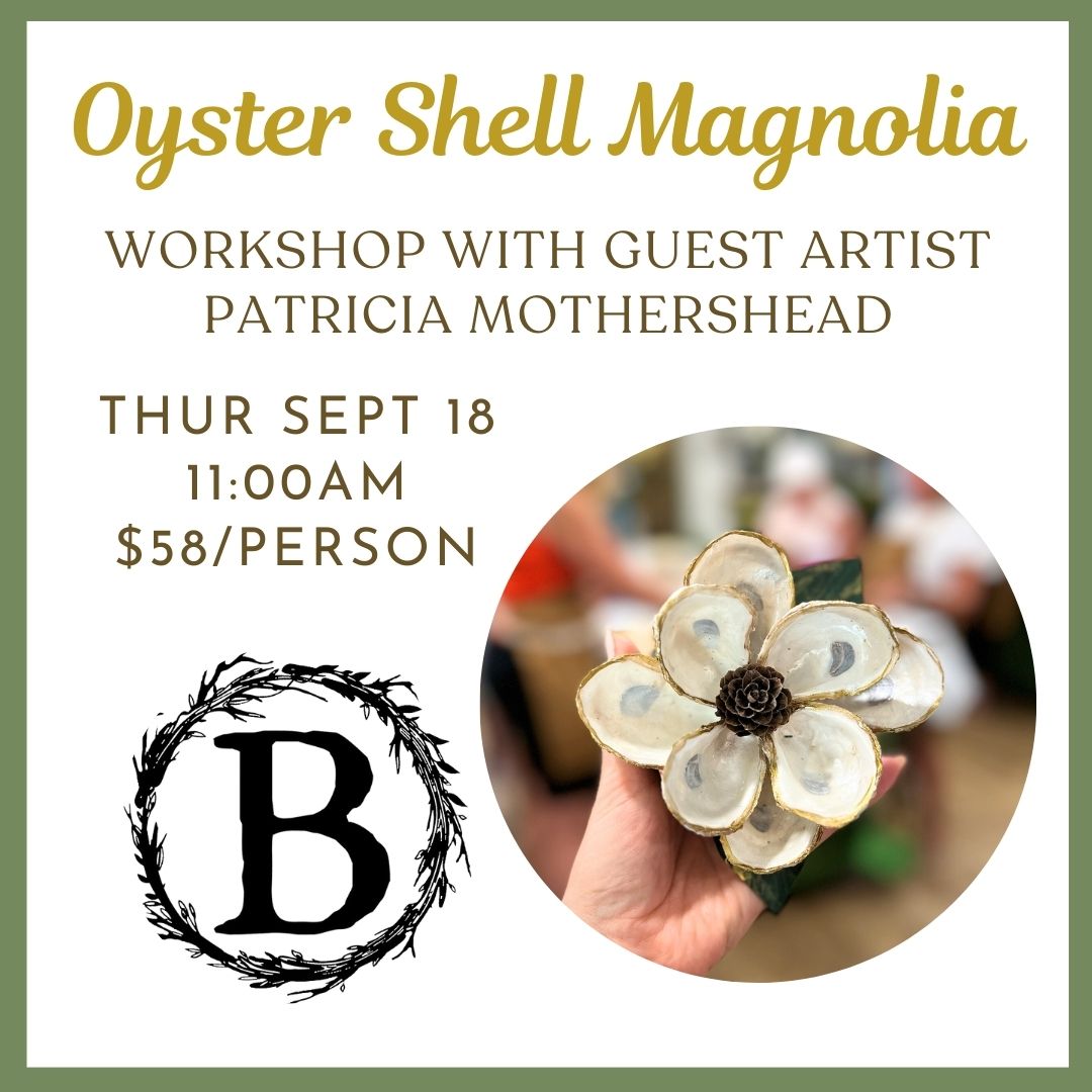 09.18.25 @ 11AM | Oyster Shell Magnolia Flower Workshop