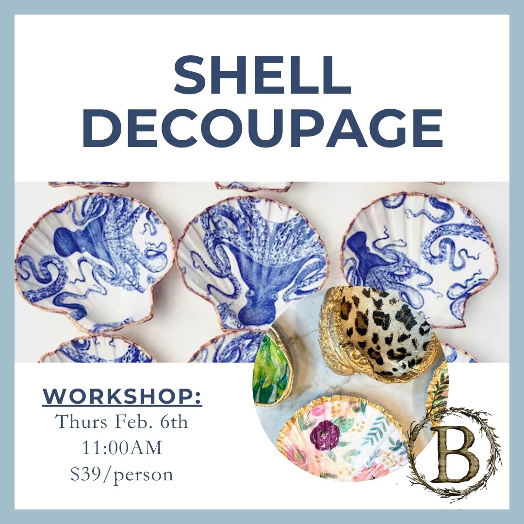 2.6.25 @ 11:00AM | Shell Decoupage Workshop Registration