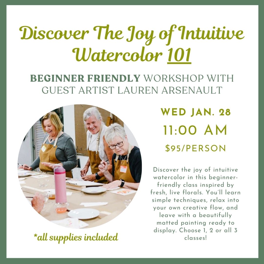 1.28.2026 @ 11AM | Discover The Joy of Intuitive Watercolor 101 with Guest Artist Lauren Arsenault