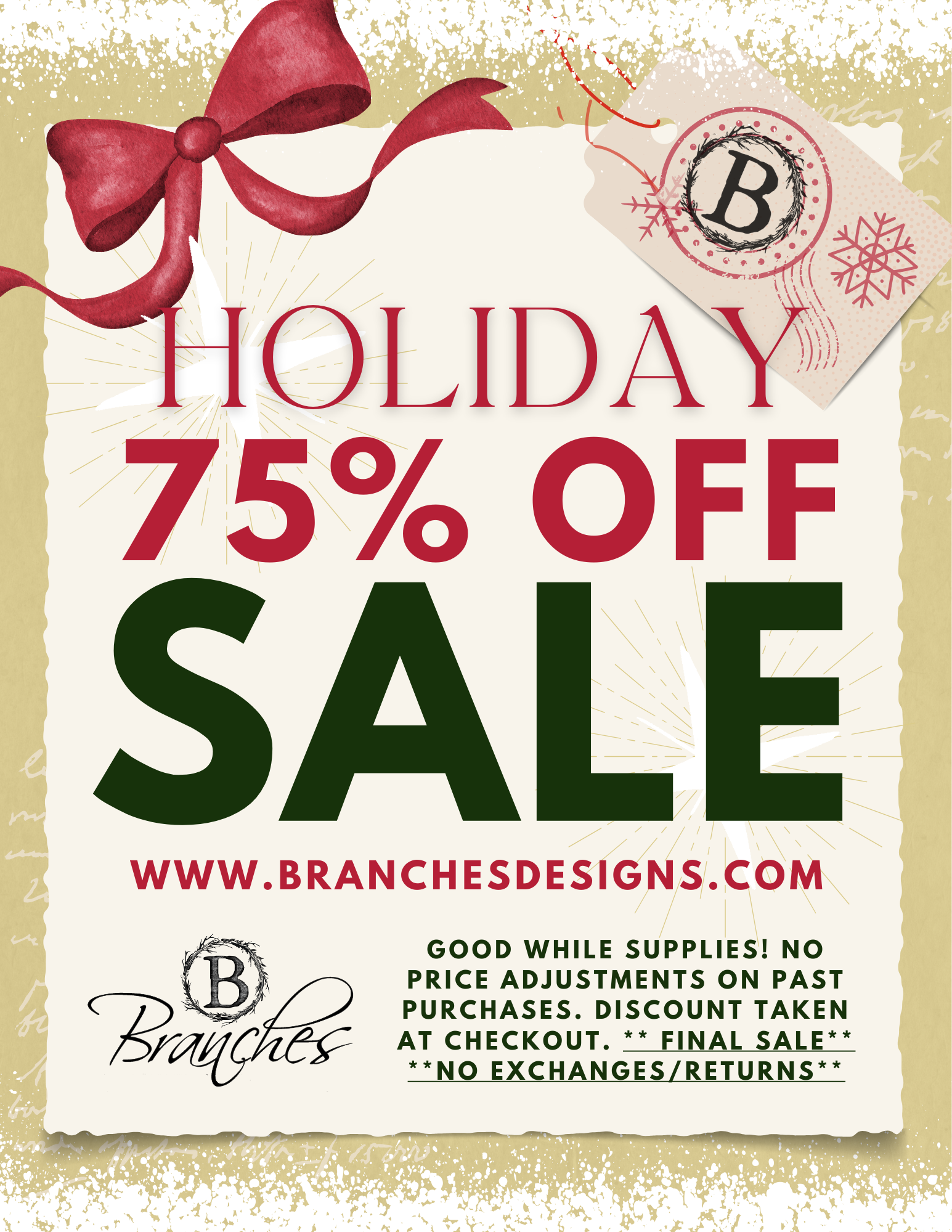 Holiday sale flyer with 75% off text and Branches Designs logo.