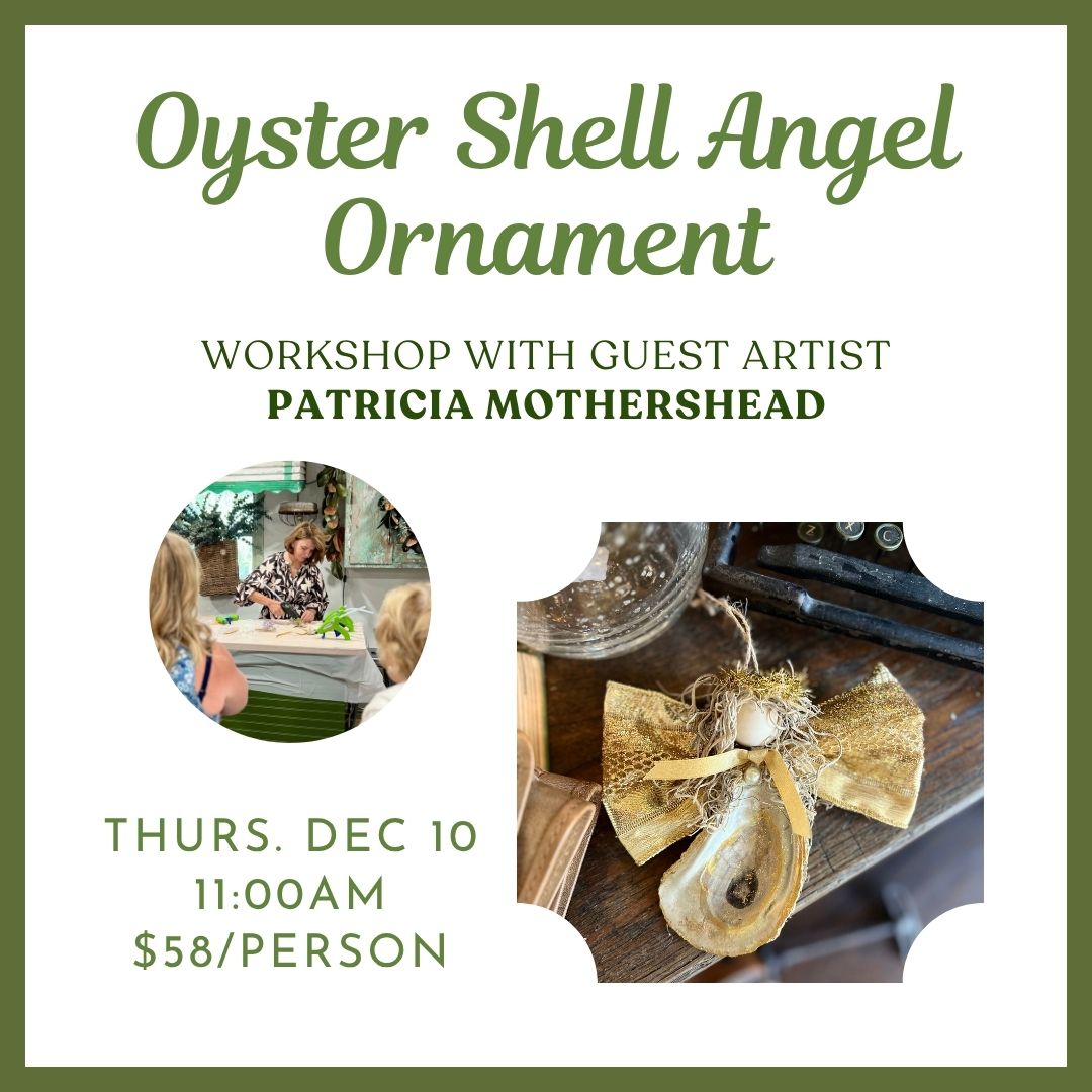 12.10.26 @ 11AM | Oyster Shell Angel Ornament Workshop with Patricia Mothershead