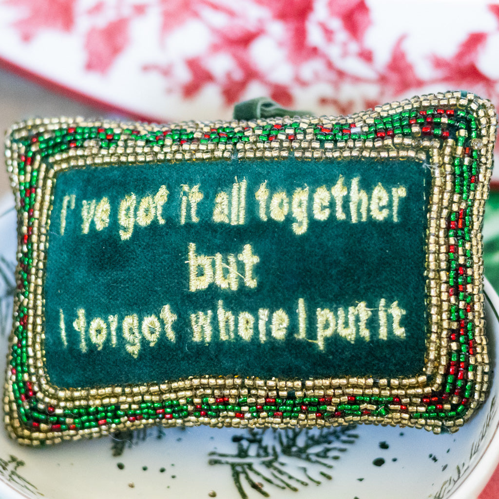 Cotton Velvet Pillow "I've Got It All Together"