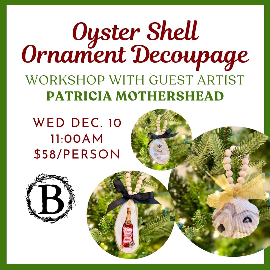 12.10.2025 @ 11AM | Oyster Shell Decoupage Ornament Workshop w/ Patricia Mothershead