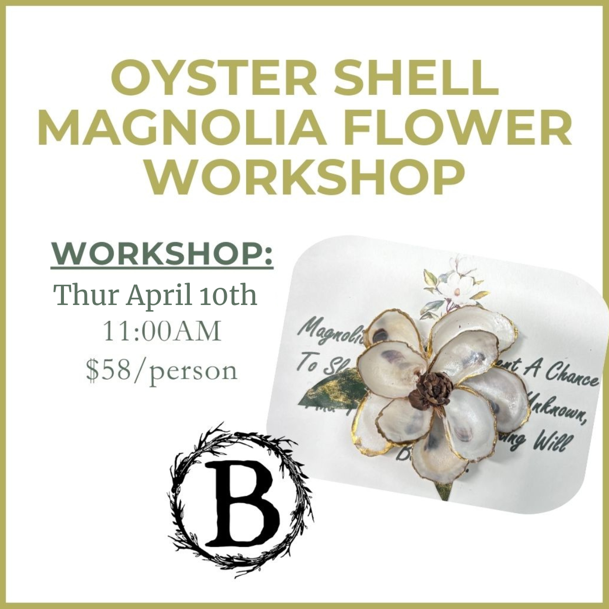 04.10.25 @ 11AM | Oyster Shell Magnolia Flower Workshop