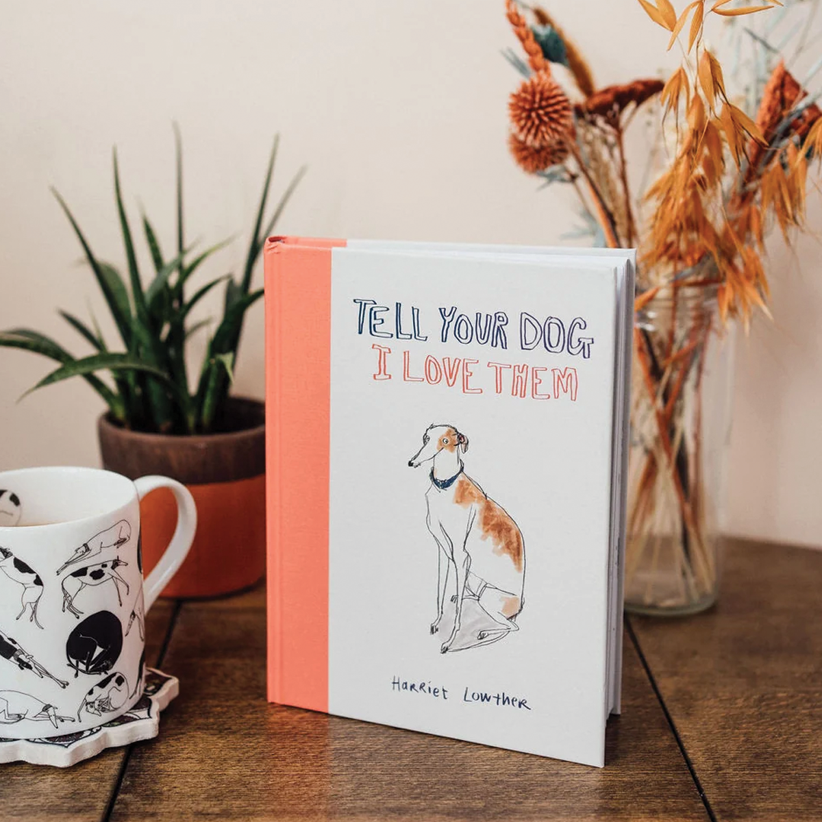 Tell Your Dog I Love Them Book